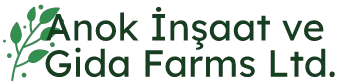 Anok İnşaat ve Gida Farms Ltd.